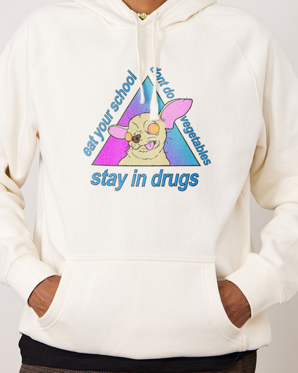 Stay in Drugs, Eat Your School, Don't Do Vegetables Hoodie Australia Online #colour_natural