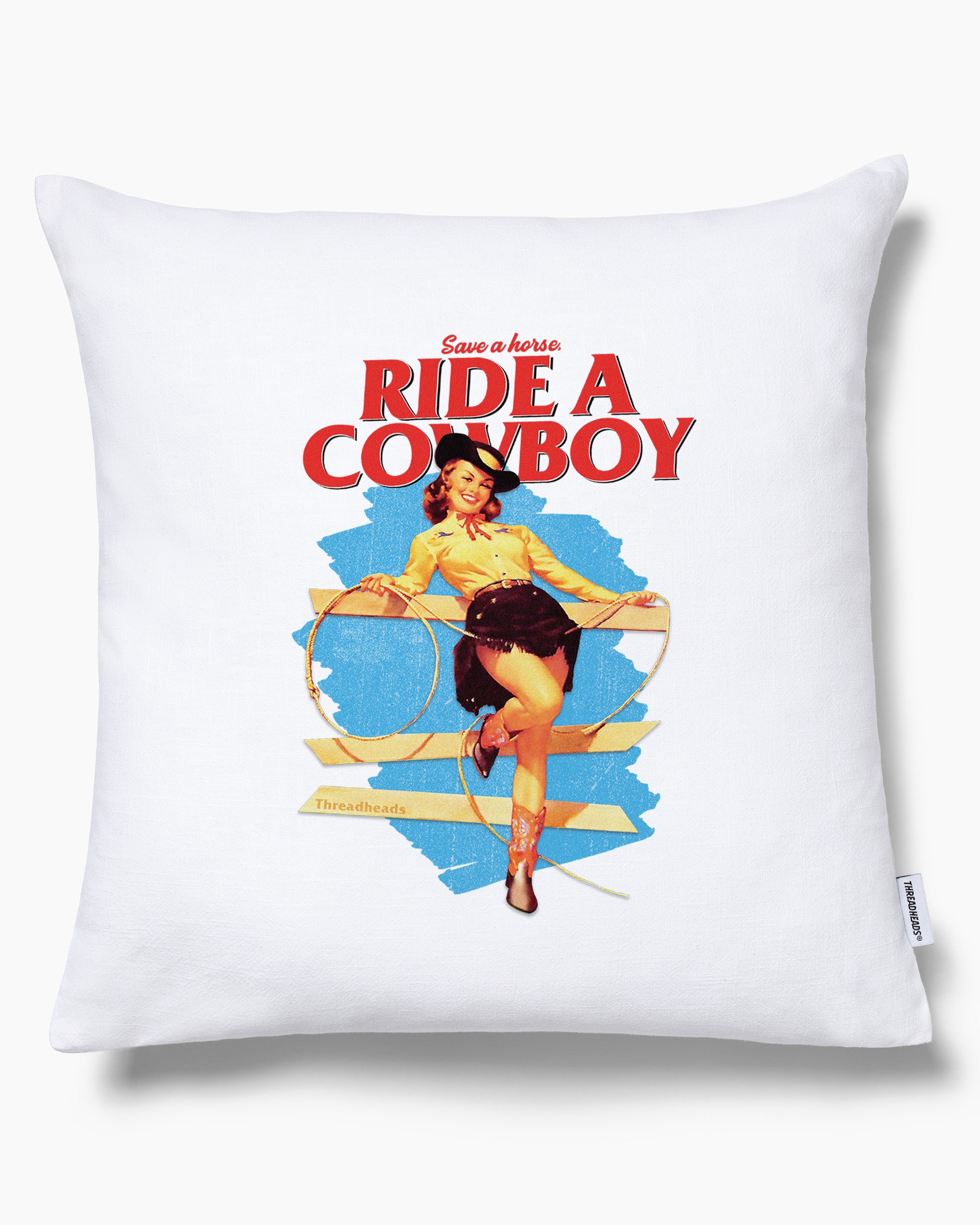 Save a Horse, Ride a Cowboy Cushion