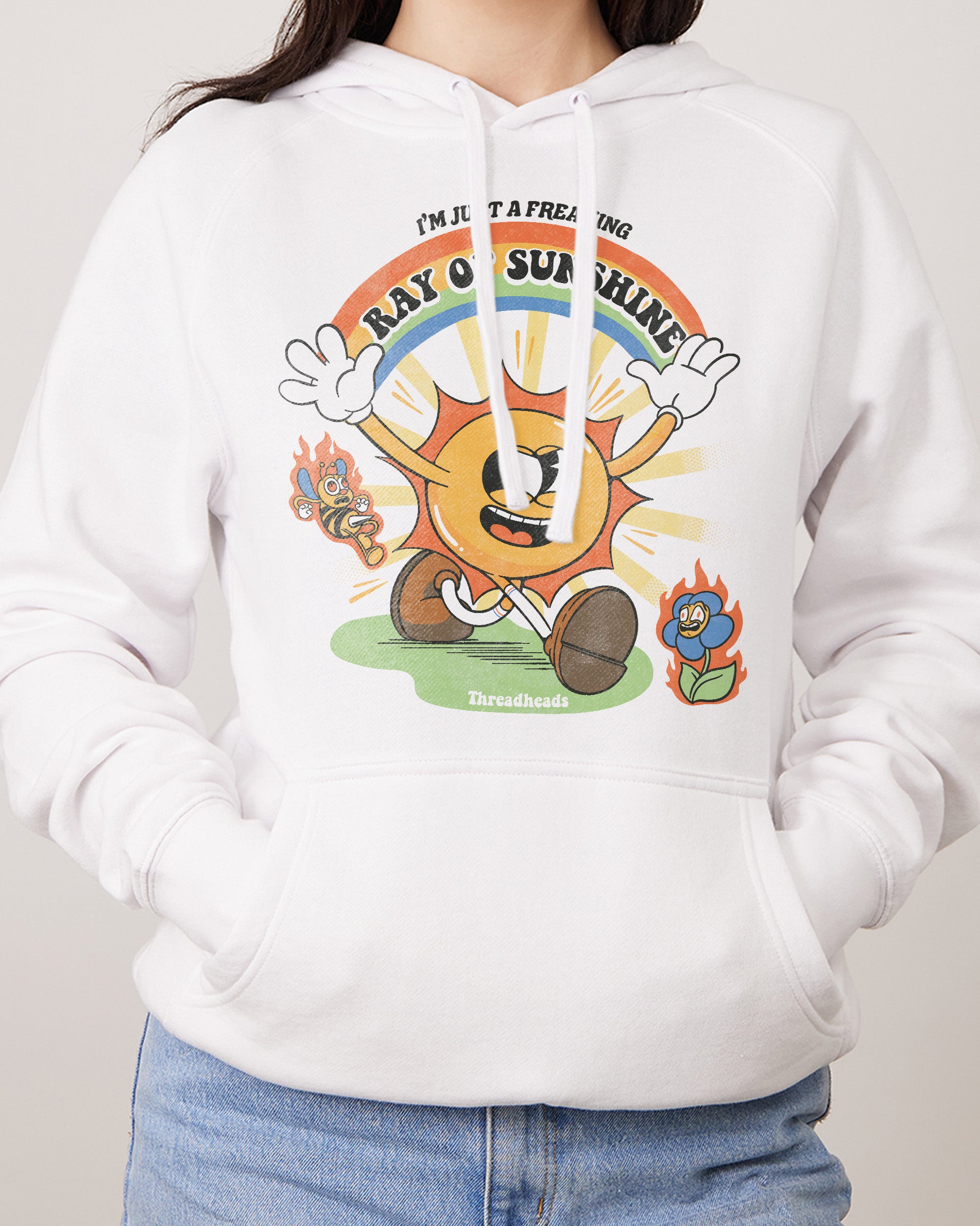 I'm Just a Freaking Ray Of Sunshine Hoodie
