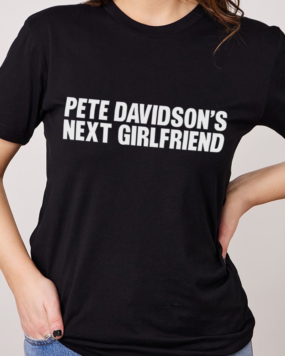 Pete Davidson's Next Girlfriend T-Shirt Europe Online #colour_black