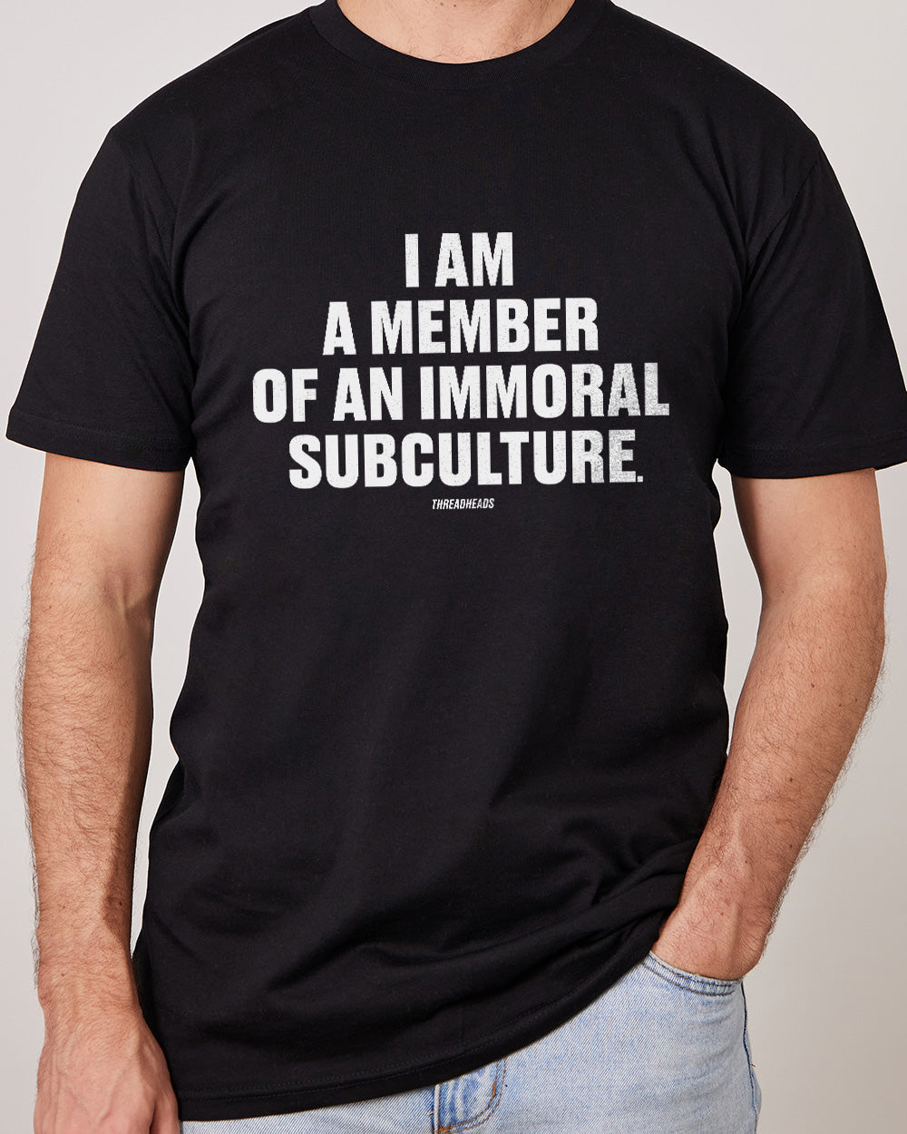 I Am A Member Of An Immoral Subculture T-Shirt Europe Online #colour_black