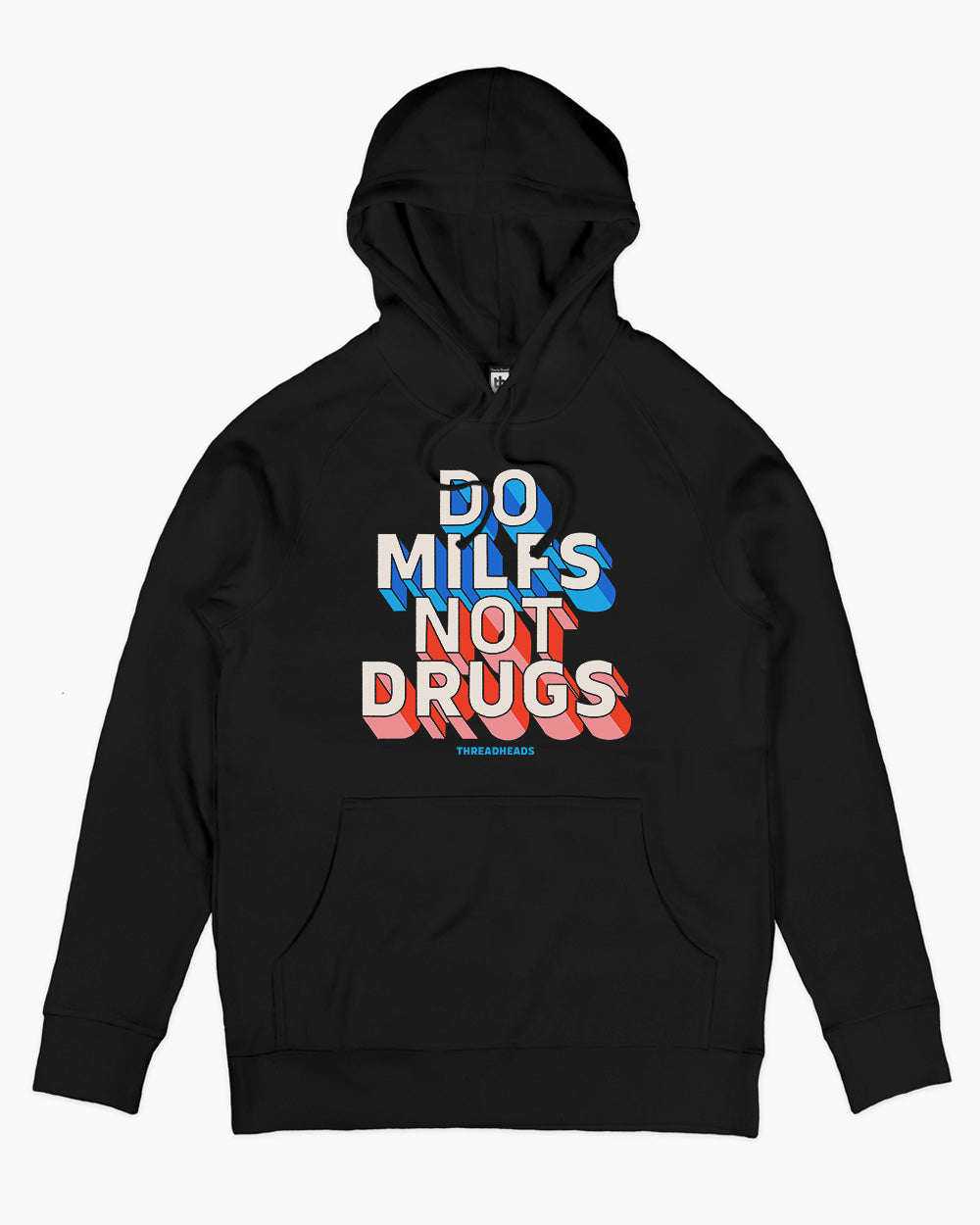 Do MILFs Not Drugs Hoodie Europe Online #colour_black