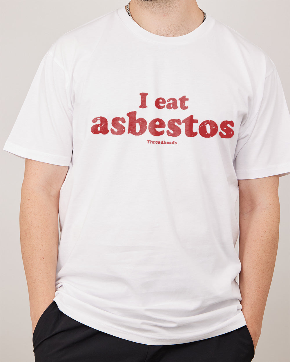 I Eat Asbestos T-Shirt Europe Online #colour_white