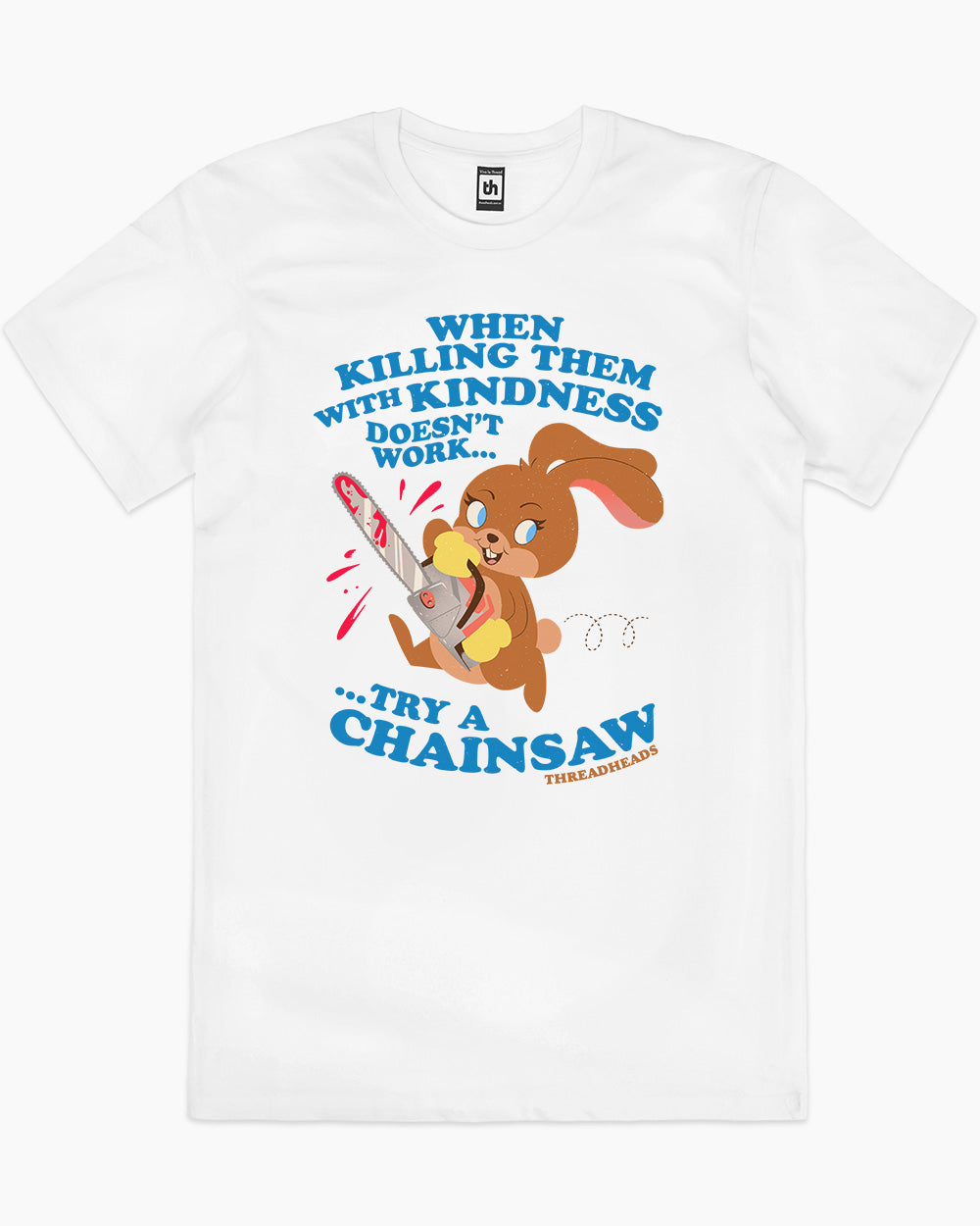 Killing With Kindness T-Shirt Europe Online #colour_white