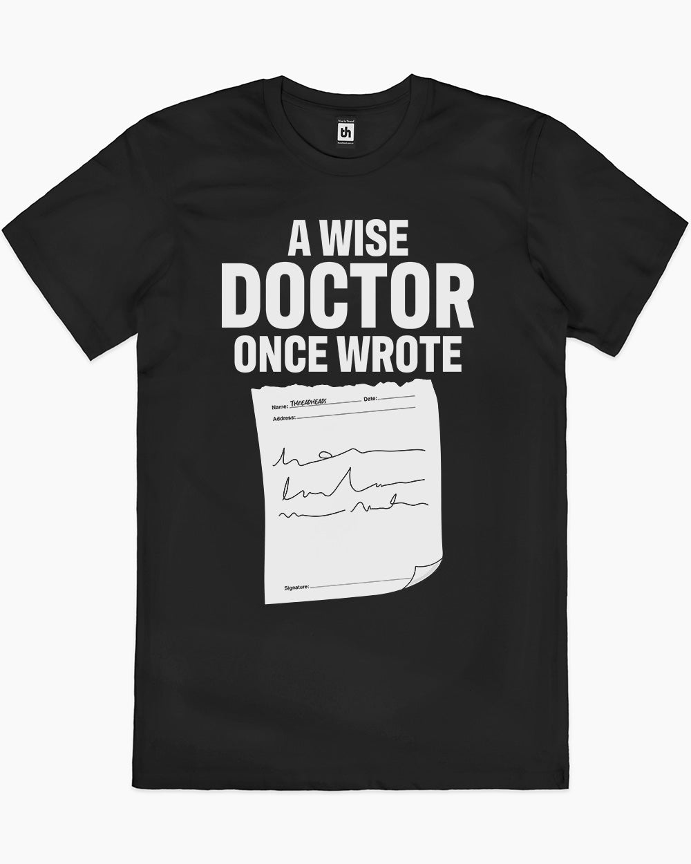 A Wise Doctor Once Wrote T-Shirt Europe Online #colour_black