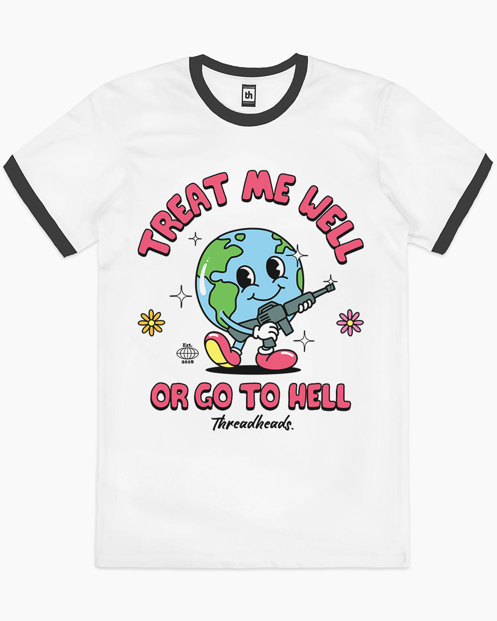 Treat Me Well Or Go To Hell T-Shirt Australia Online #colour_black ringer