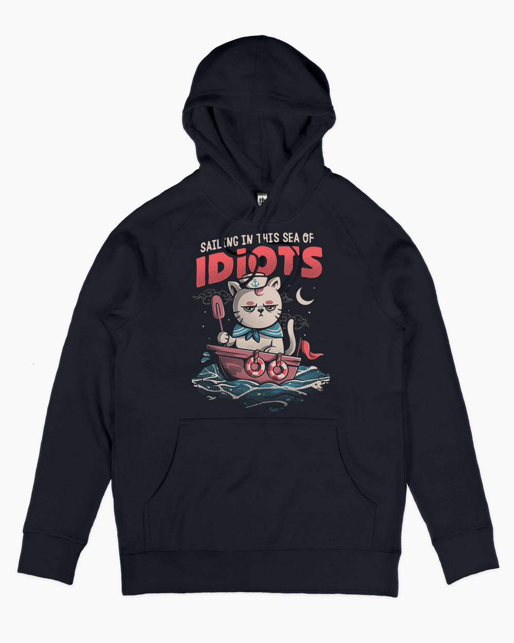 Sailing in this Sea of Idiots Hoodie Europe Online #colour_navy