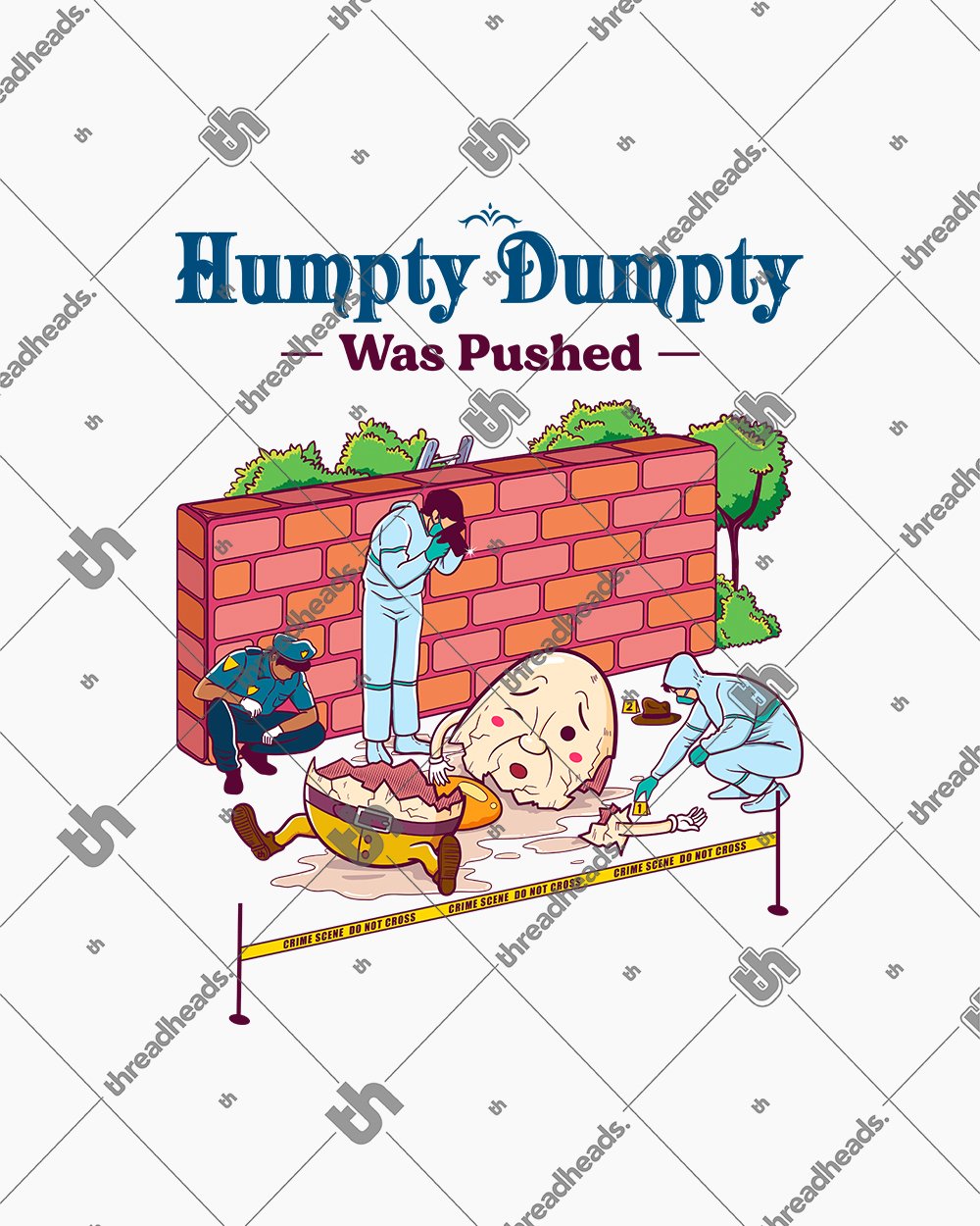 Humpty Dumpty was Pushed T-Shirt Europe Online #colour_white