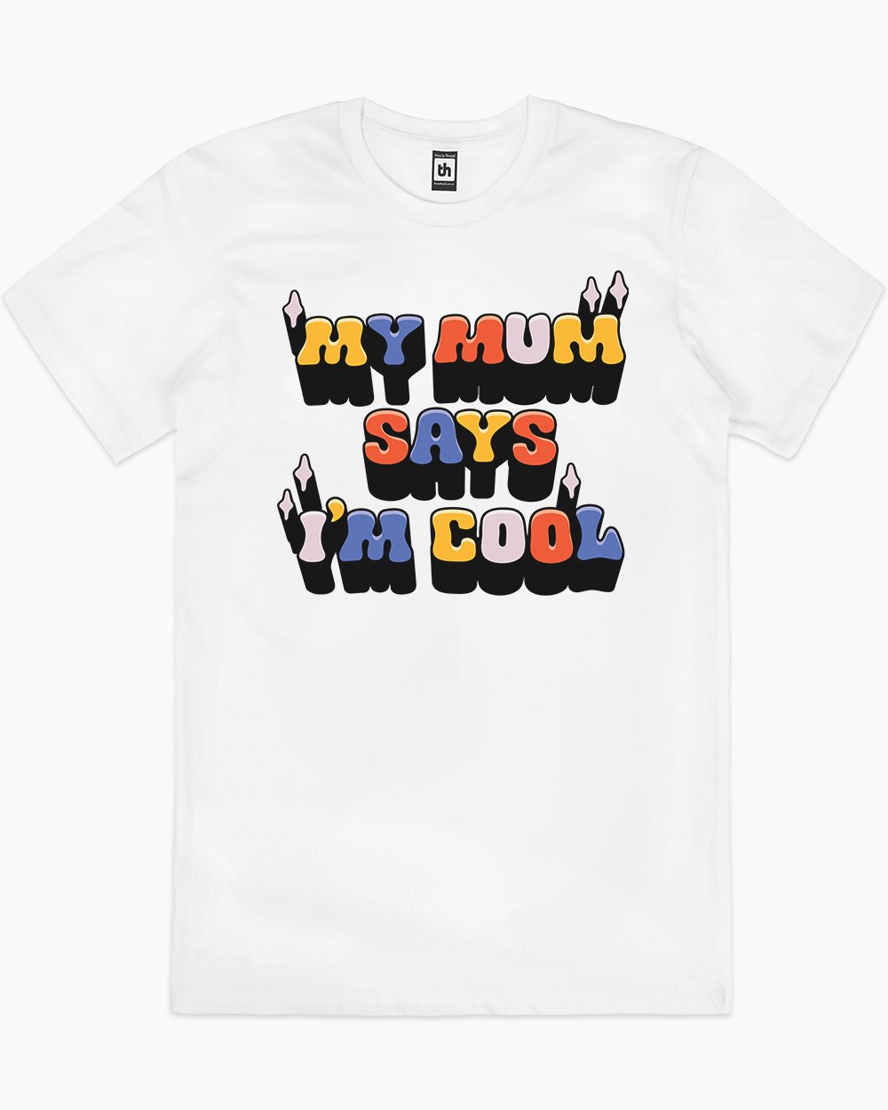 My Mum Says I'm Cool T-Shirt Europe Online #colour_white